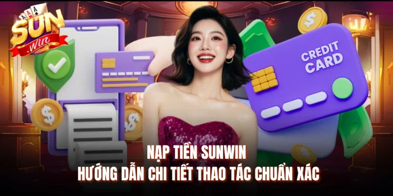 Nạp tiền Sunwin