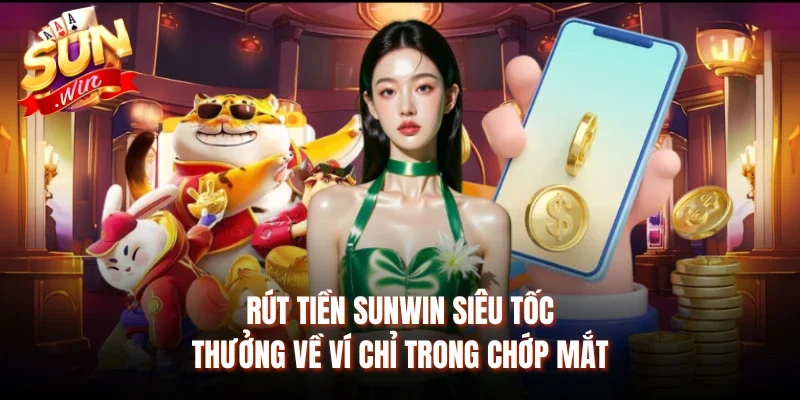 rút tiền Sunwin